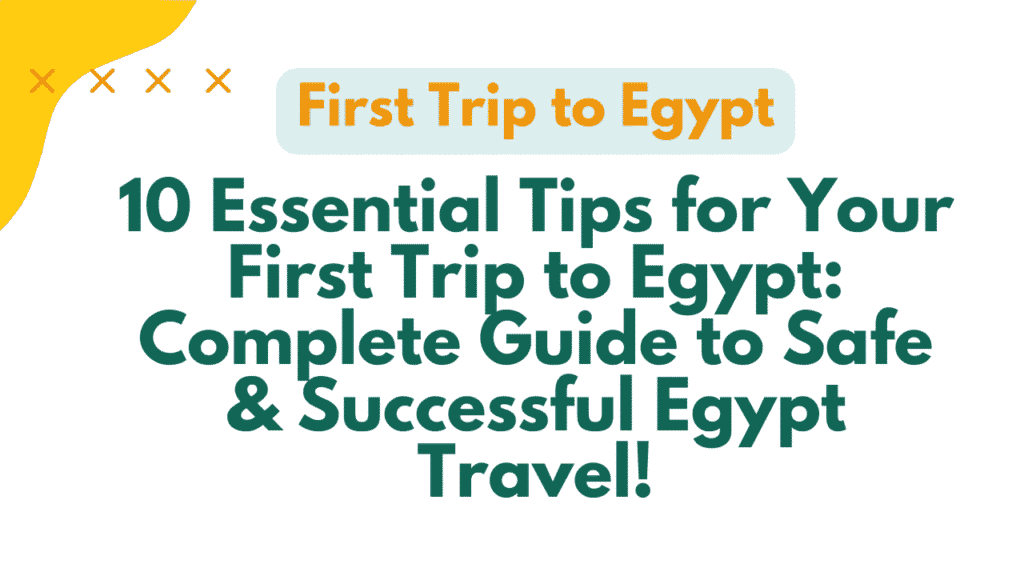 First Trip to Egypt