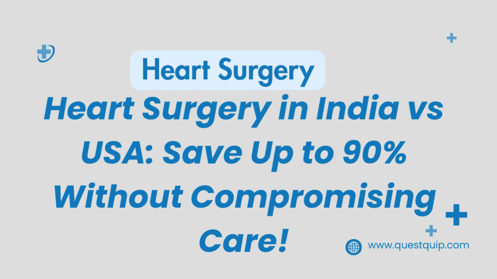 Heart Surgery in India