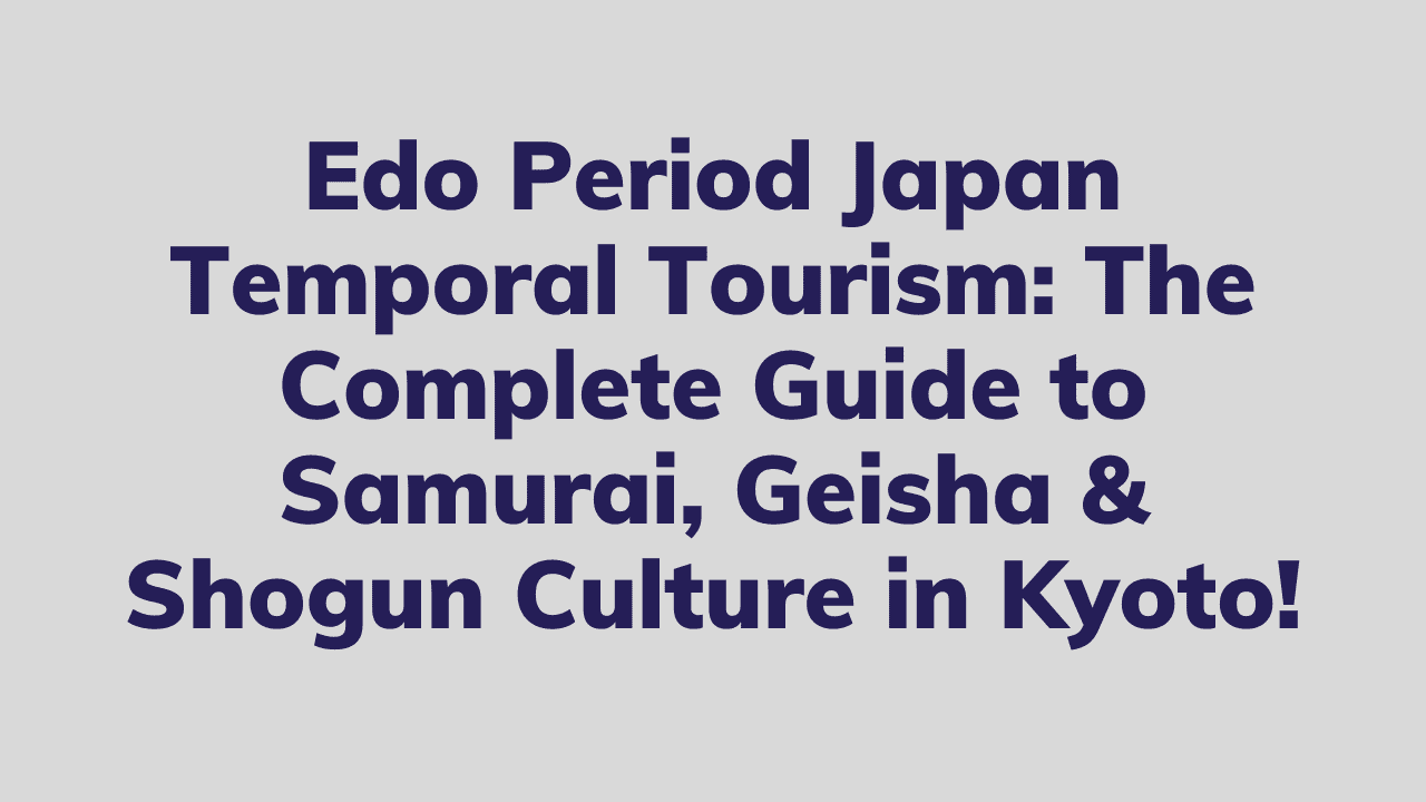 Japan Temporal Tourism