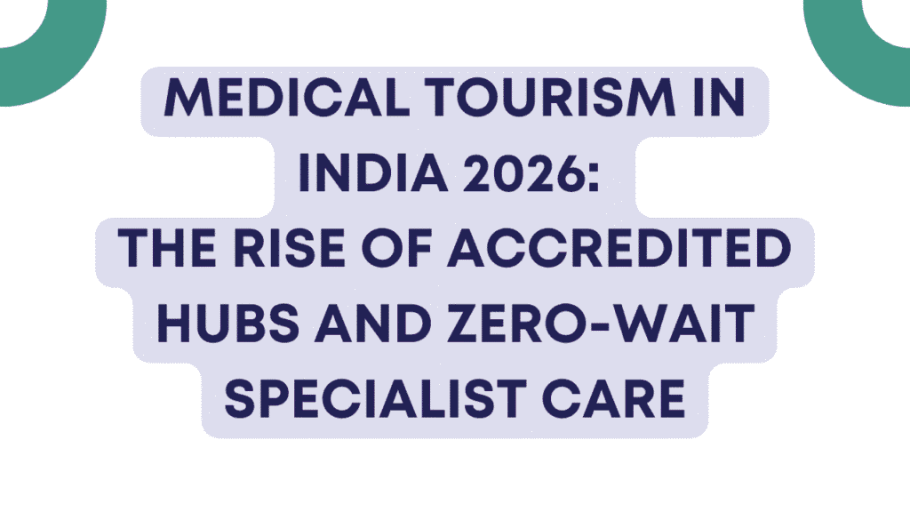Medical Tourism in India