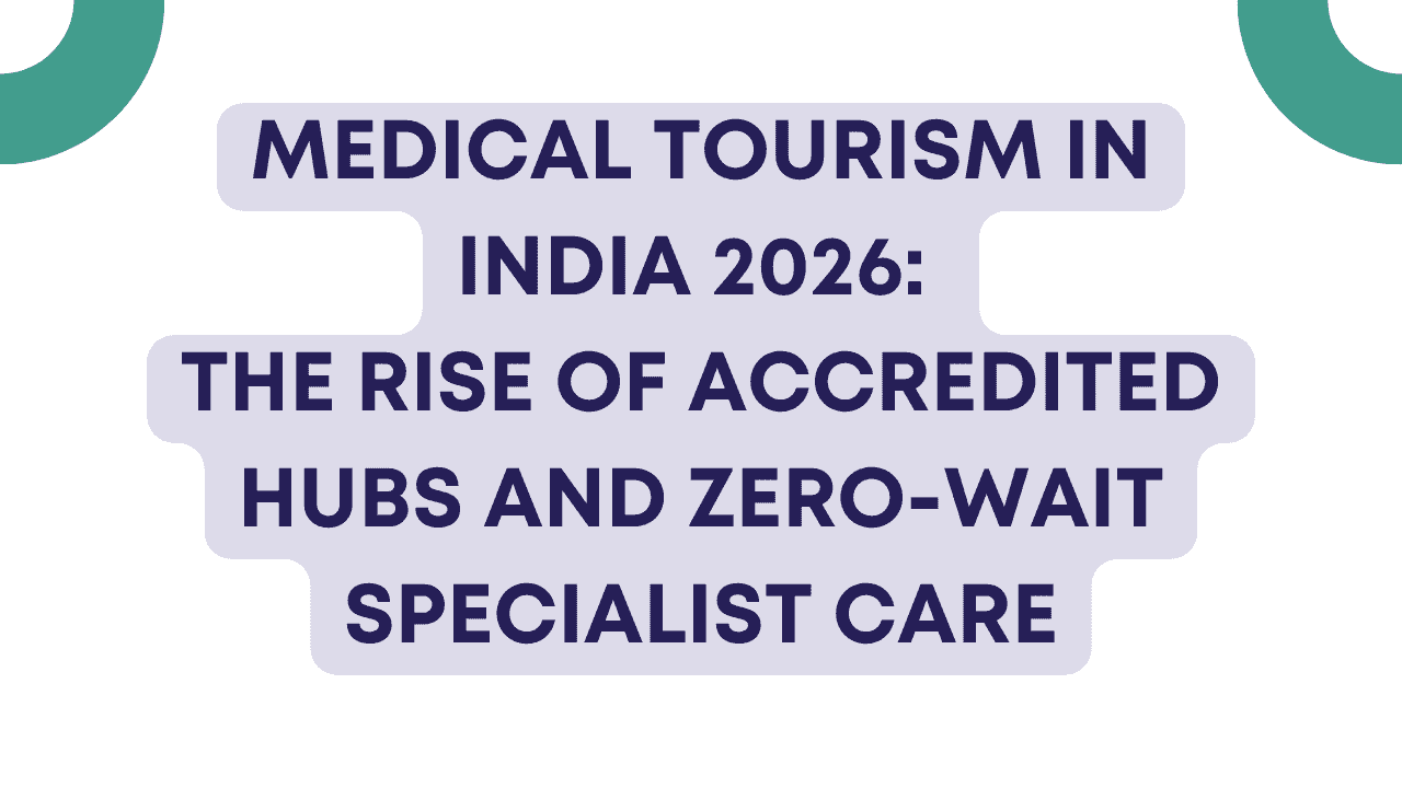 Medical Tourism in India