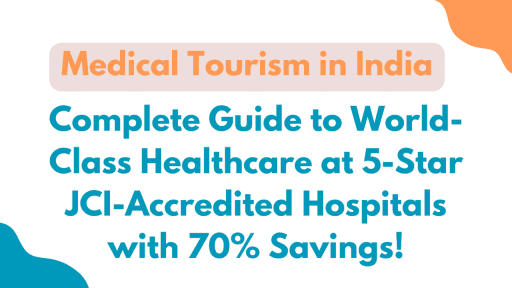 Medical Tourism in India