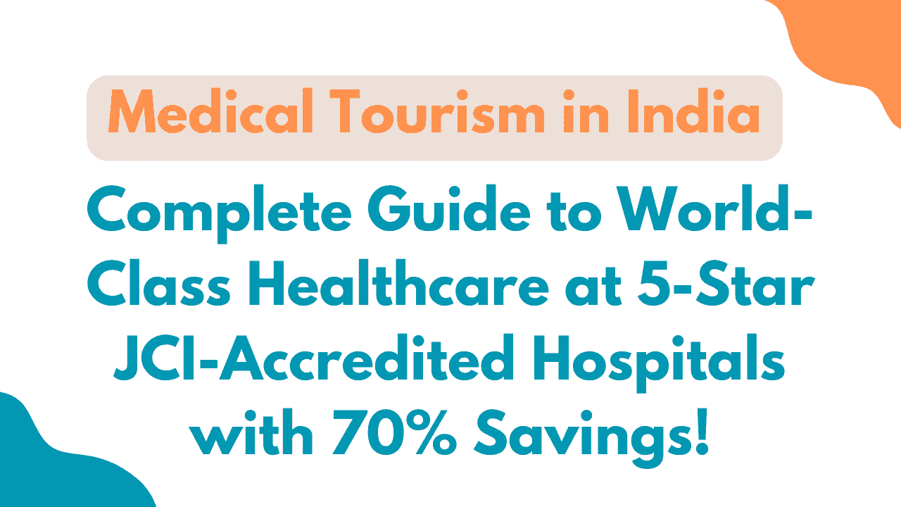 Medical Tourism in India