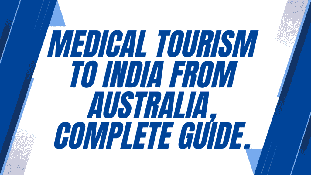Medical Tourism to India