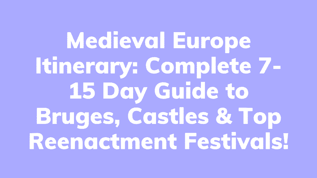 Medieval Europe Itinerary