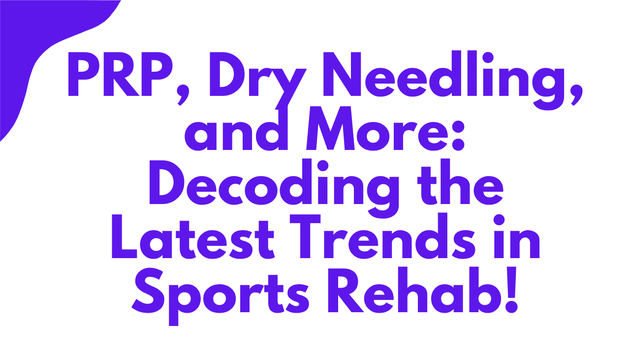 PRP, Dry Needling