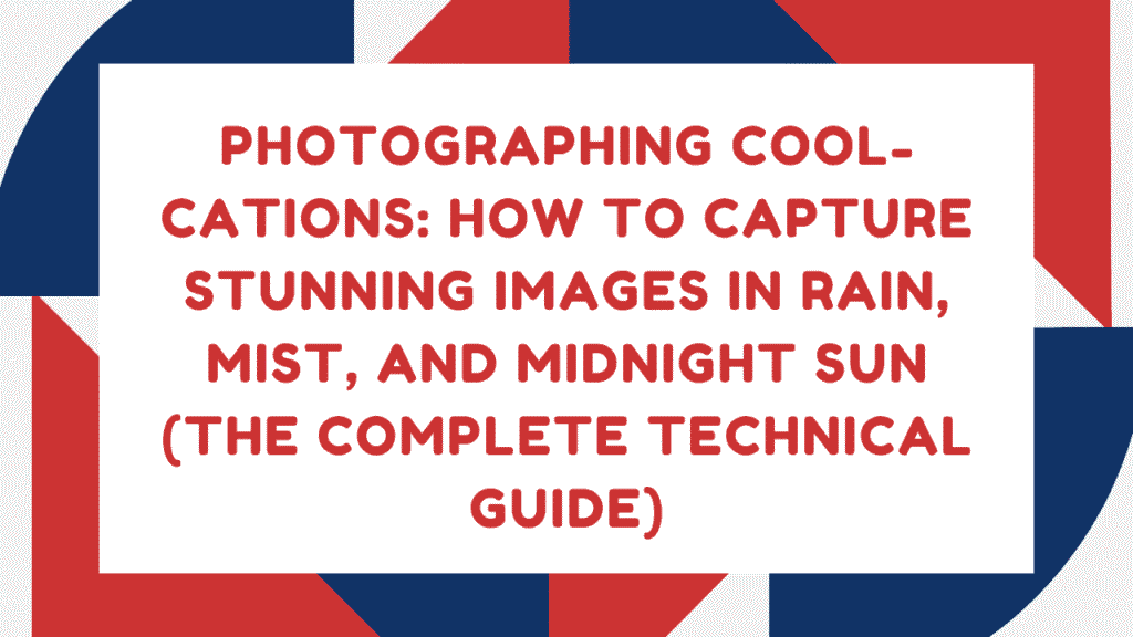 Photographing Cool-cations