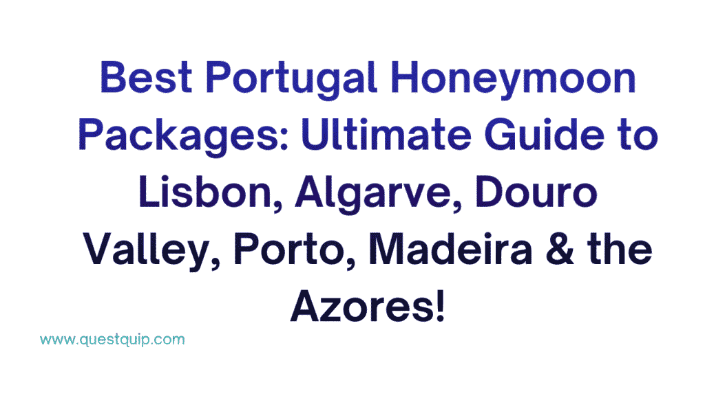 Portugal Honeymoon Packages