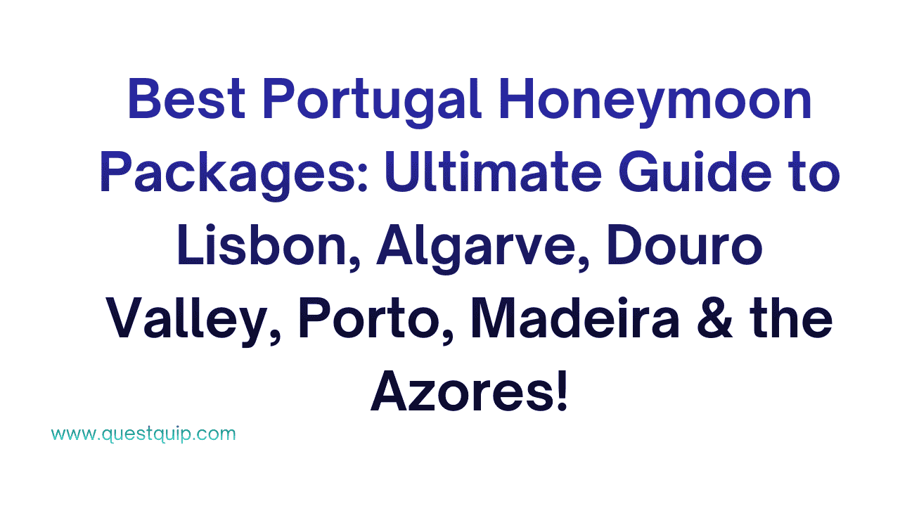 Portugal Honeymoon Packages