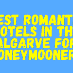 Romantic Hotels in the Algarve