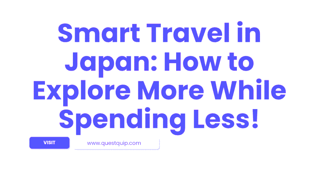 Smart Travel in Japan