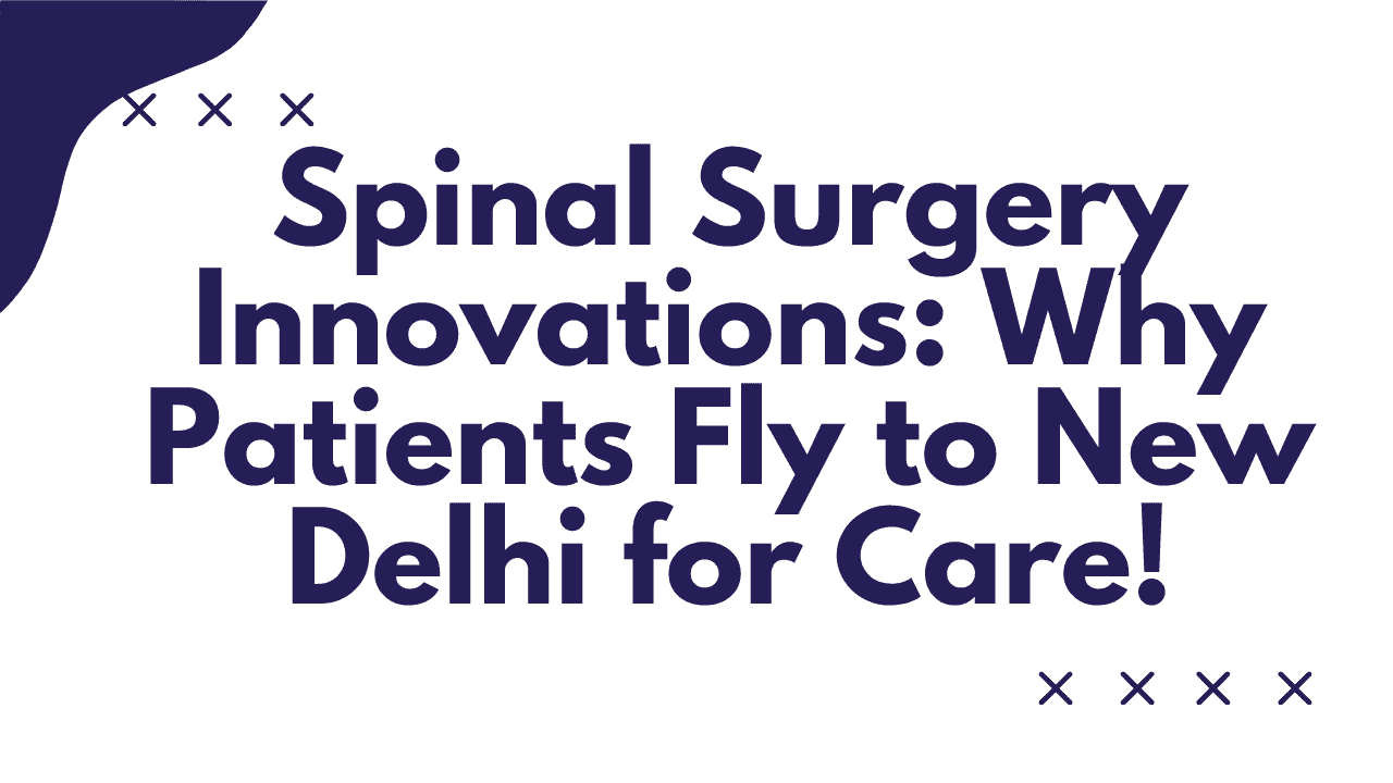Spinal Surgery Innovations