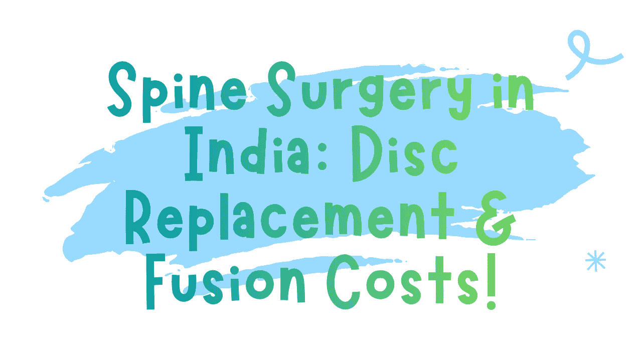 Spine Surgery in India