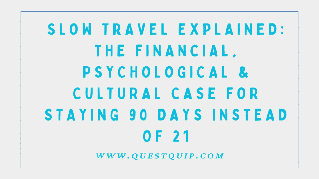 The Slow Travel Movement