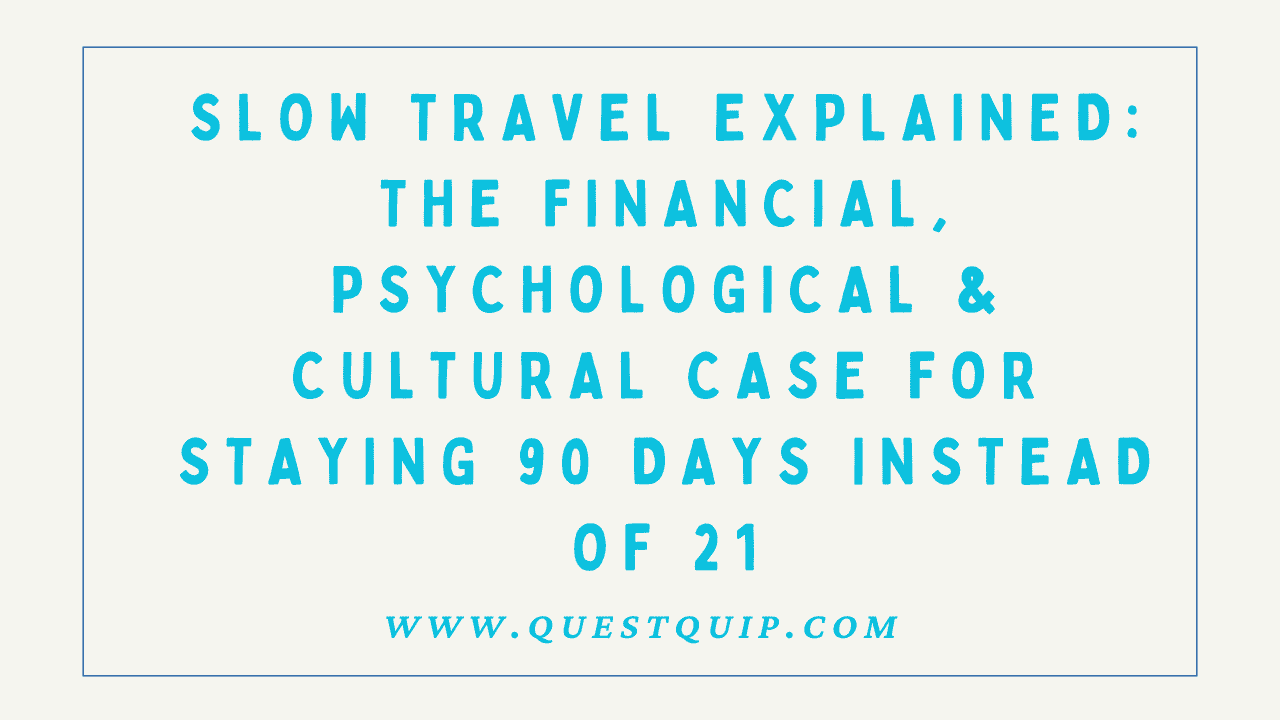 The Slow Travel Movement