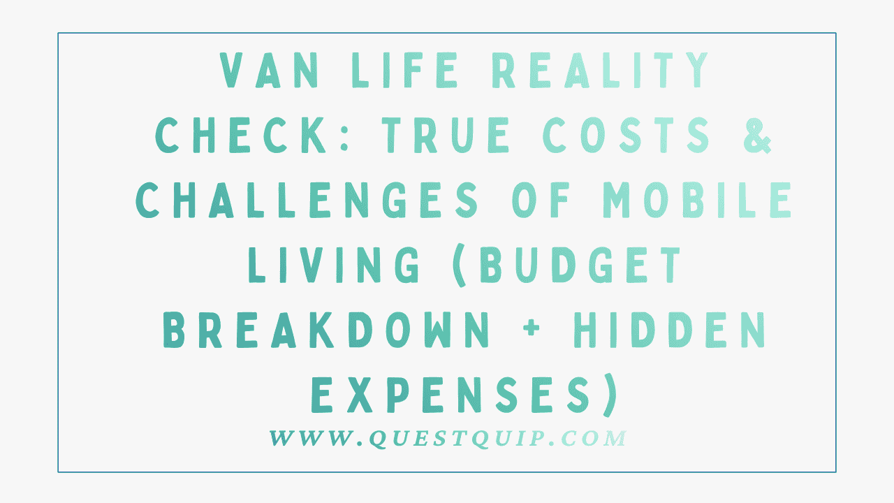 Van Life Reality