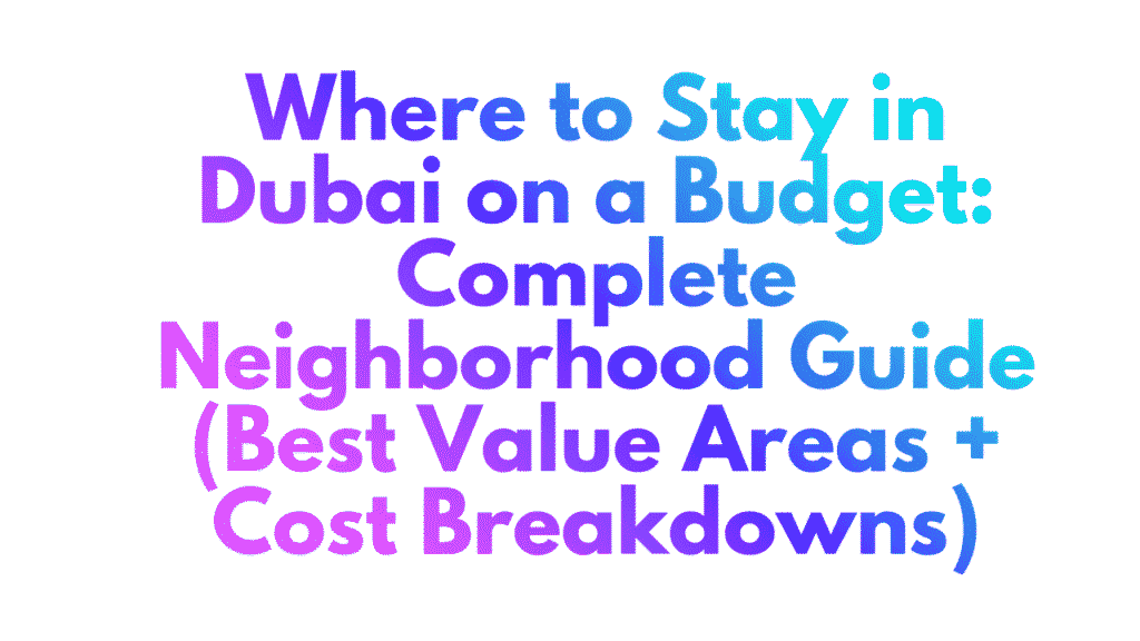 Where to Stay in Dubai