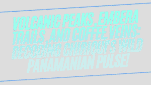 Wild Panamanian Pulse