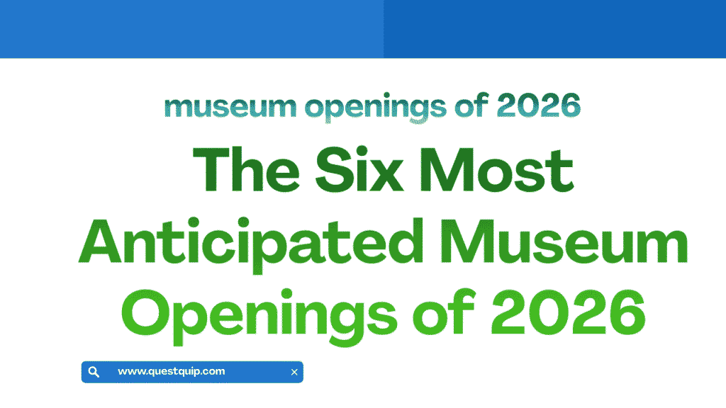museum openings