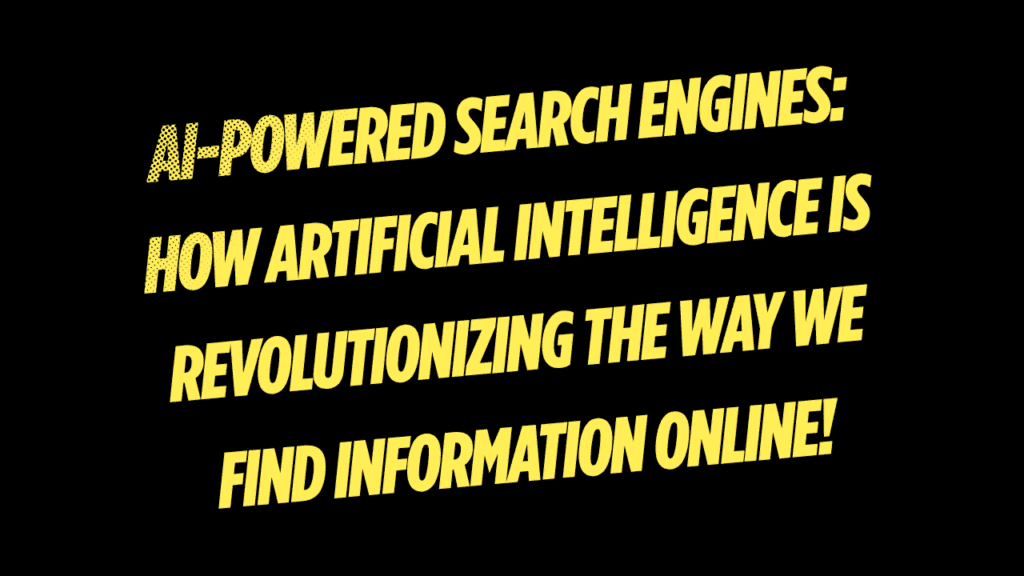 AI-Powered Search Engines