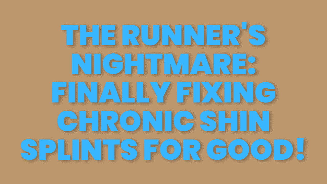 Chronic Shin Splints