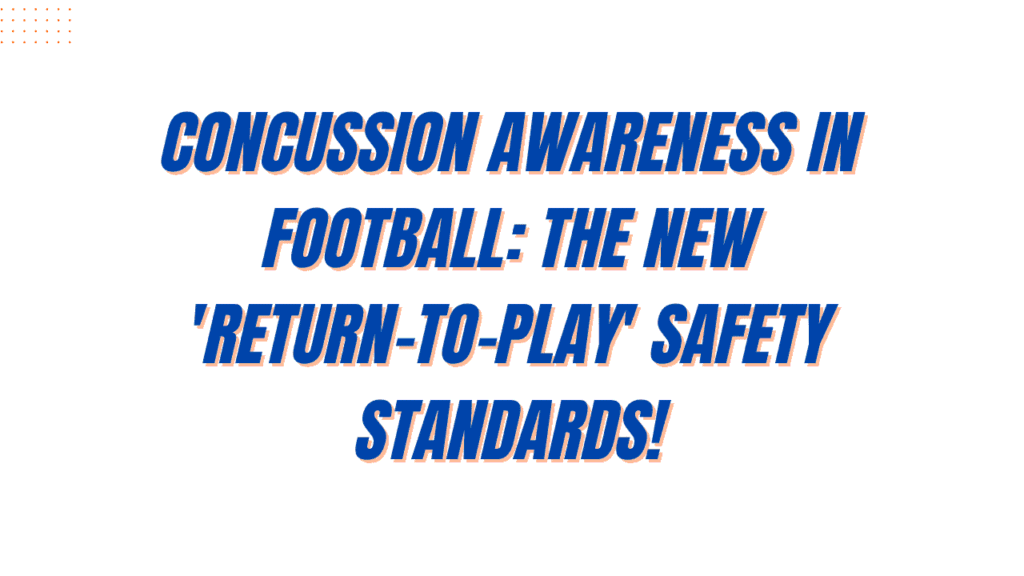 Concussion Awareness in Football