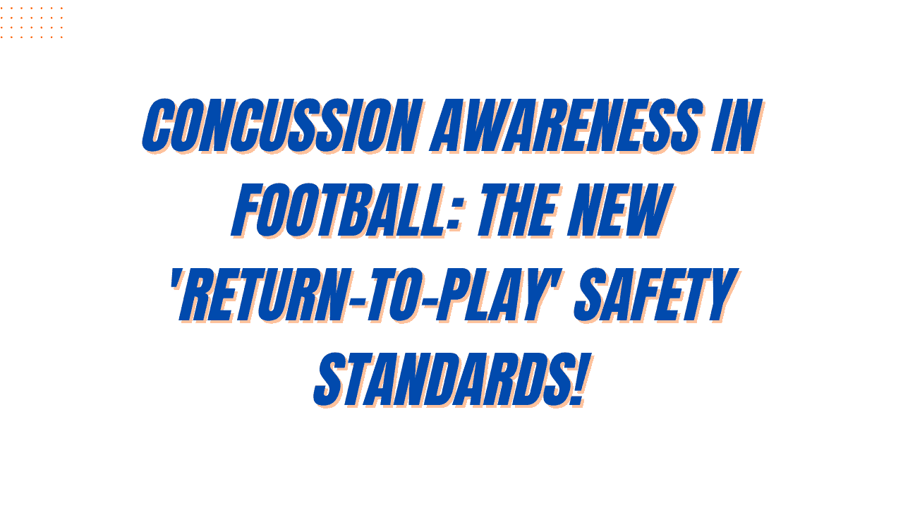 Concussion Awareness in Football