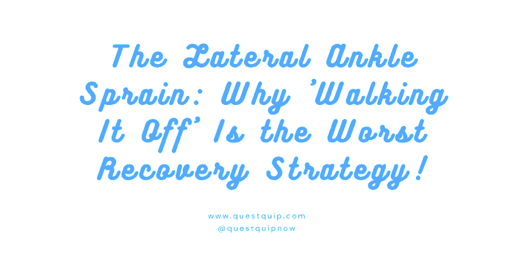 Lateral Ankle Sprain