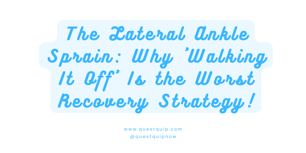 Lateral Ankle Sprain