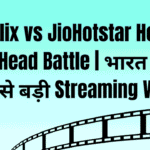 Netflix vs JioHotstar