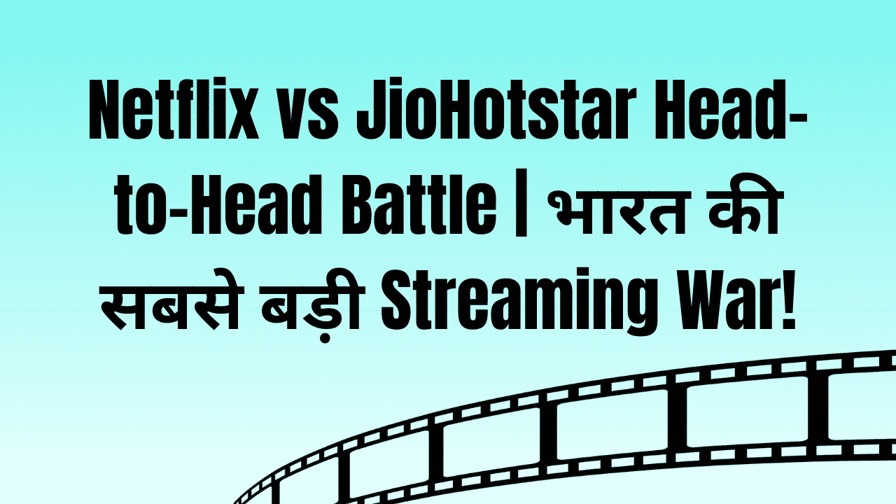 Netflix vs JioHotstar