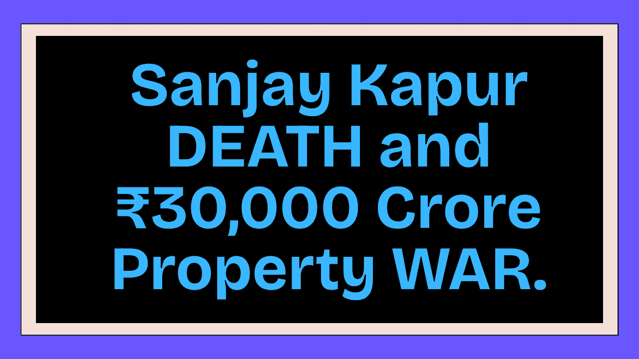 Sanjay Kapur DEATH