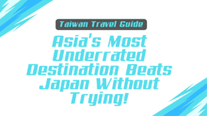 Taiwan Travel Guide