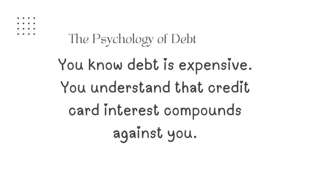 The Psychology of Debt
