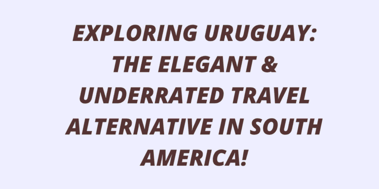 Uruguay Travel Guide