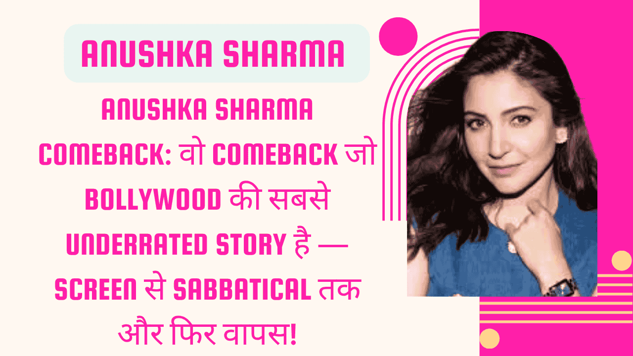 Anushka Sharma comeback