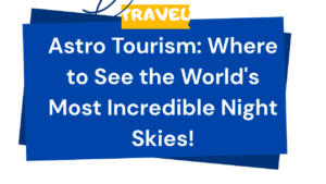 Astro Tourism