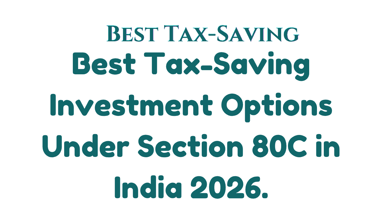 Best Tax-Saving Investment Options