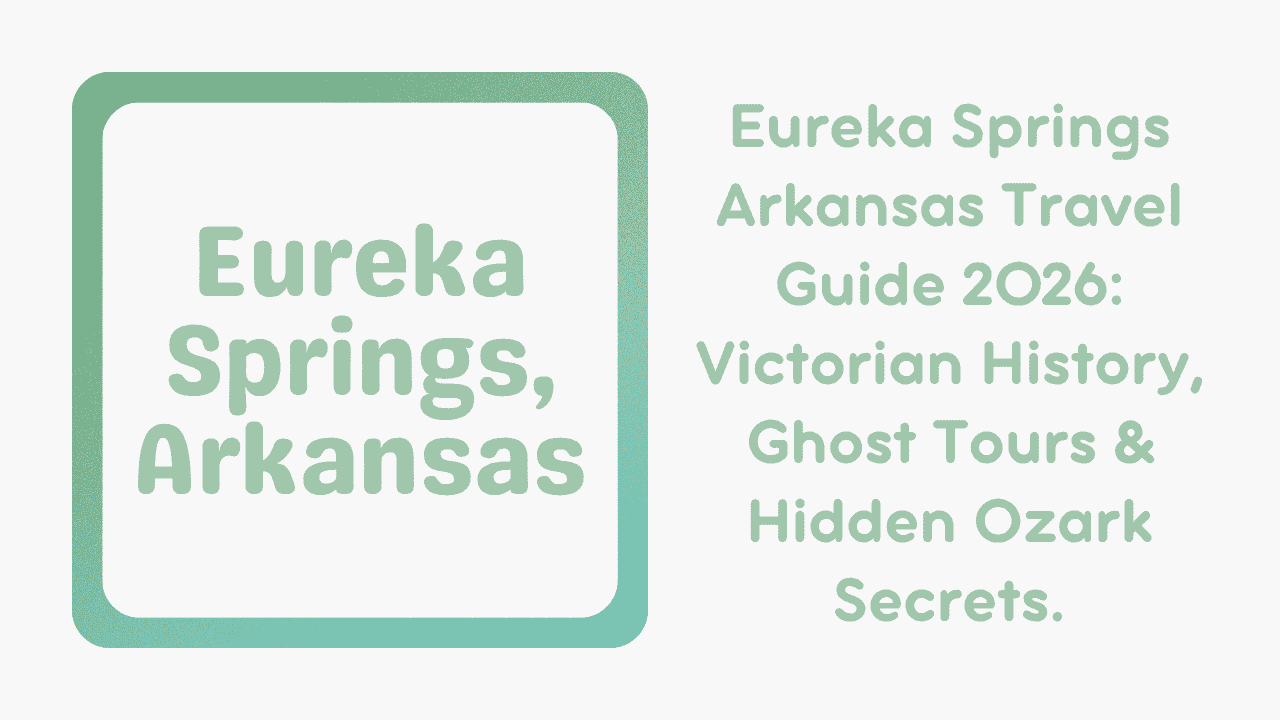 Eureka Springs, Arkansas