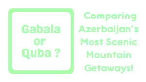 Gabala or Quba