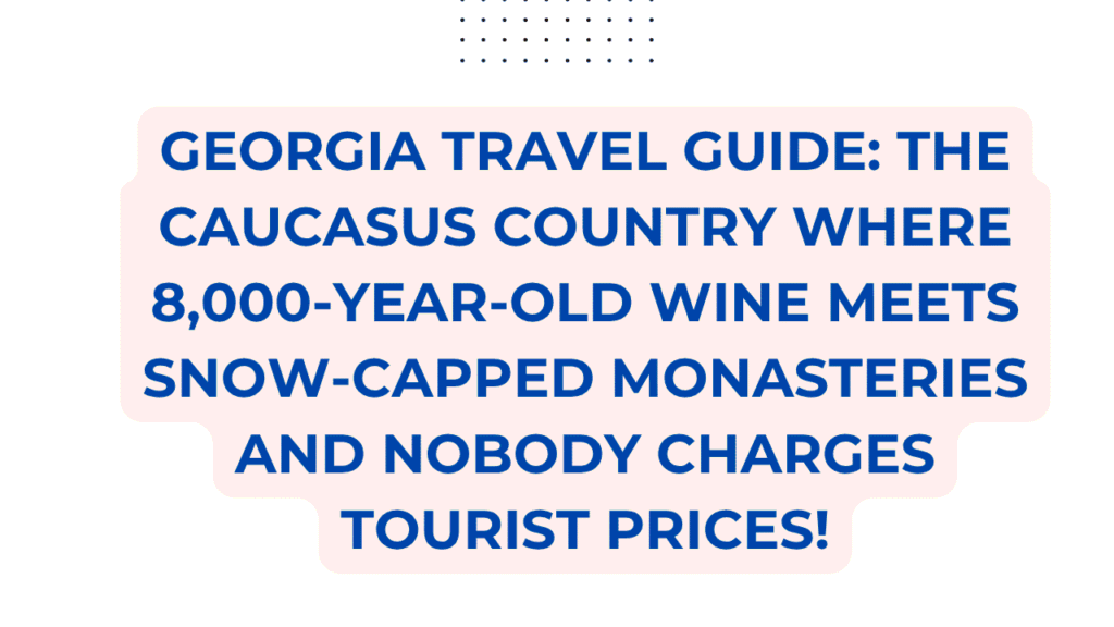 Georgia Travel Guide