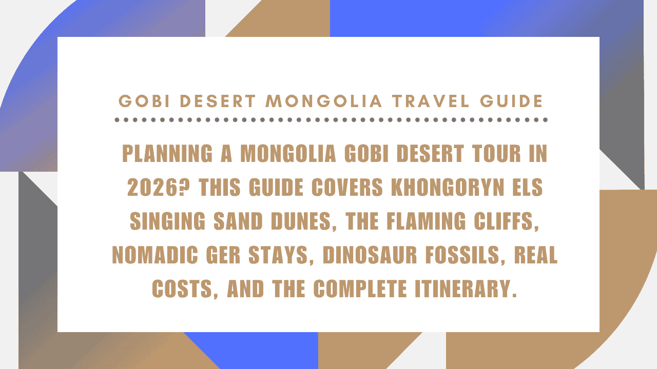 Gobi Desert Mongolia Travel Guide
