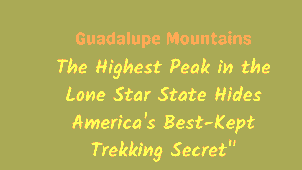 Guadalupe Mountains Texas