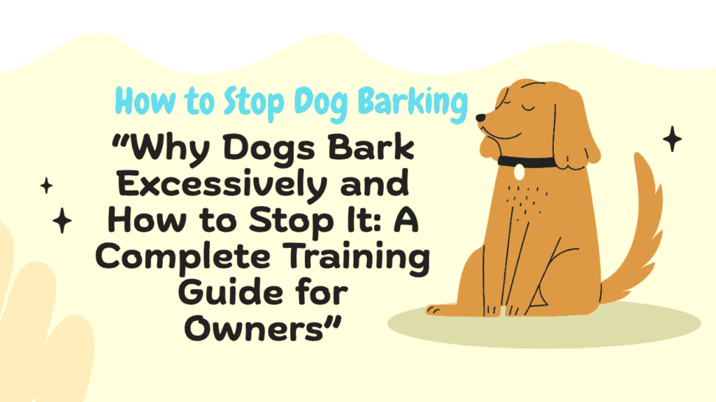 How to Stop Dog Barking