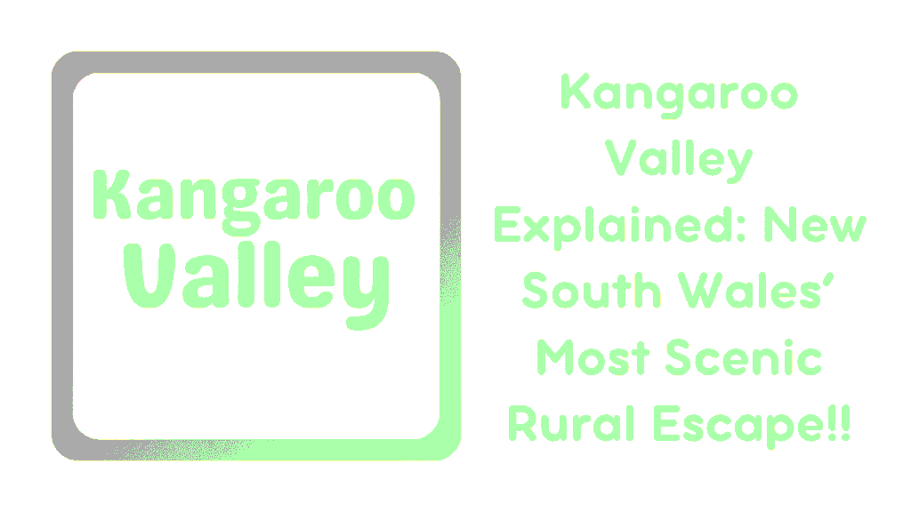 Kangaroo Valley