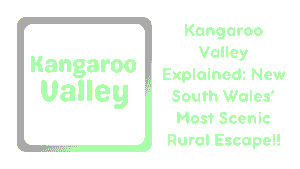 Kangaroo Valley