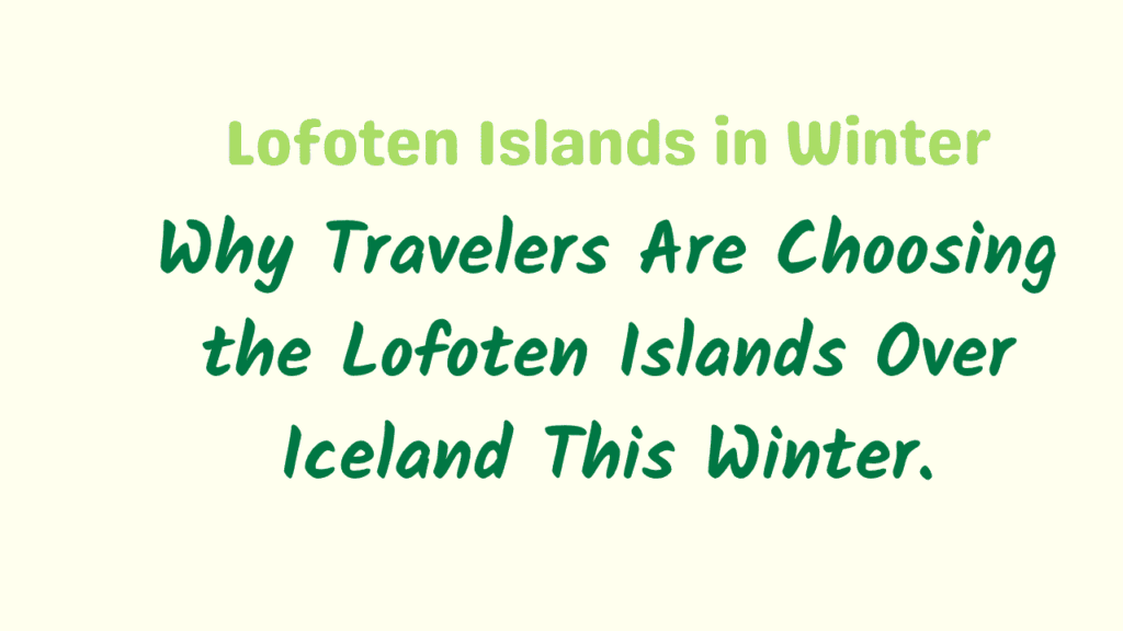 Lofoten Islands in Winter