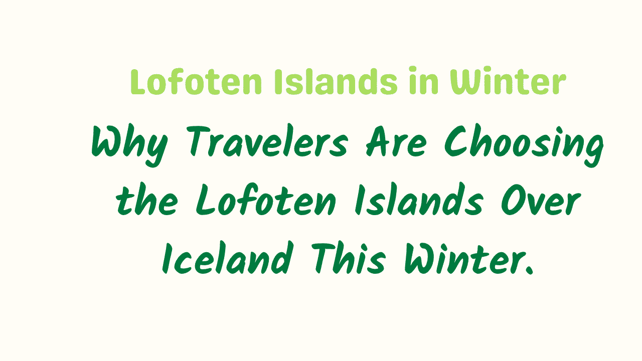 Lofoten Islands in Winter