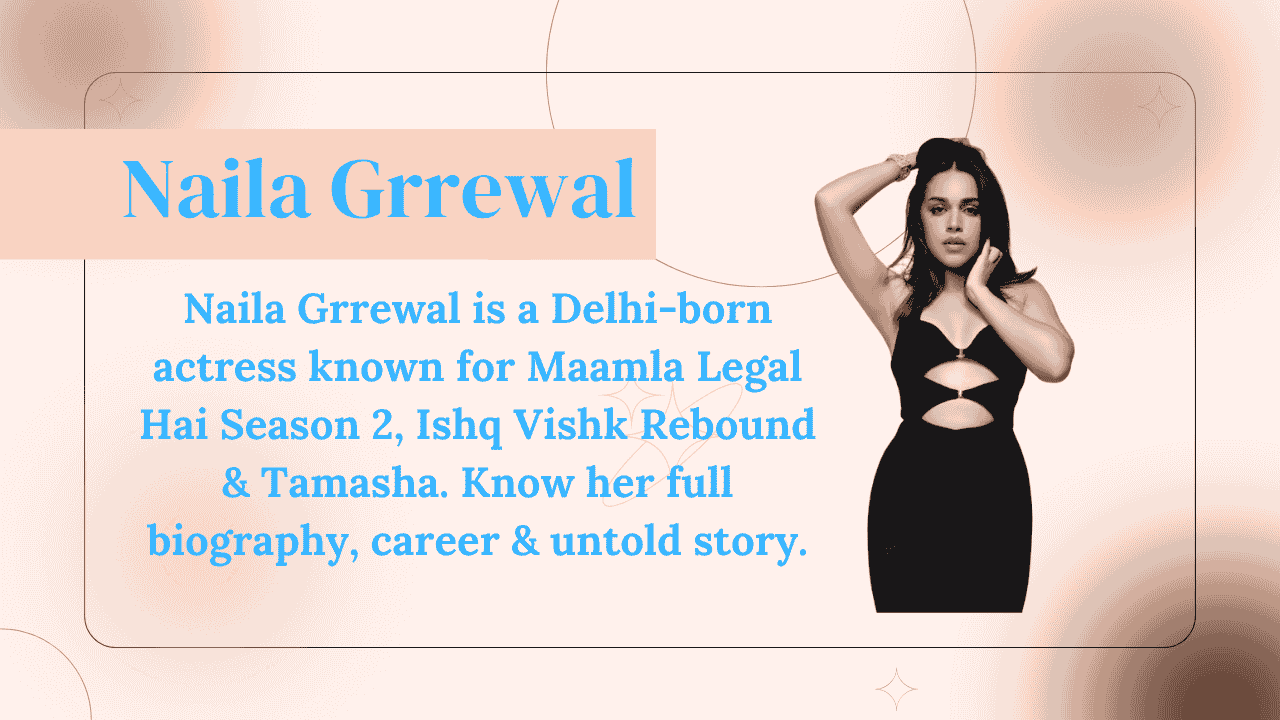 Naila Grrewal 1