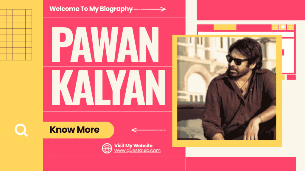 Pawan Kalyan is Tollywood’s Power Star — Biography, Movies & Deputy CM | पवन कल्याण कौन हैं? Actor से Deputy CM तक की पूरी कहानी